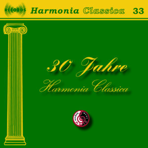 30 Jahre Harmonia Classica
